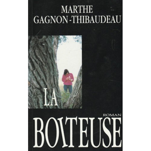 La boiteuse Marthe Gagnon-Thibaudeau